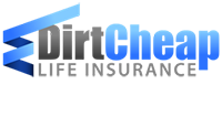 Dirt Cheap Life Insurance